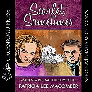 Scarlet, Sometimes: The Jason Callahan Pyschic Detective Series, Book 3